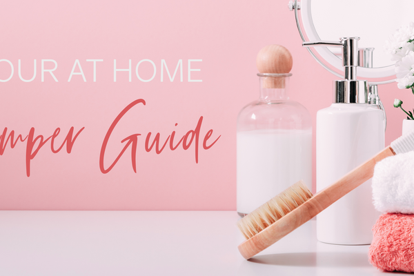 Your At Home Pamper Guide